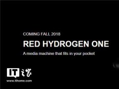 跳票许久 RED Hydrogen One全息屏手机终于要开卖了